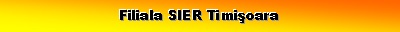 Filiala SIER Timisoara